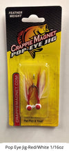 Load image into Gallery viewer, Crappie Magnet Pop-Eye Jig